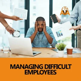 Managing Difficult Employees