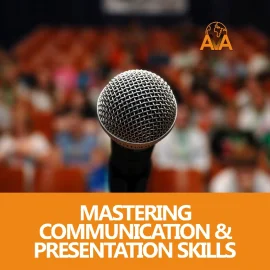 Mastering Communication & Presentation Skills