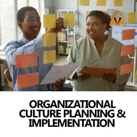 Organizational Culture Planning & Implementation