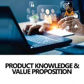 Product Knowledge & Value Proposition