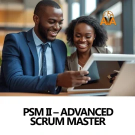 PSM II - Advanced Scrum Master